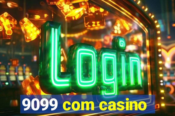 9099 com casino